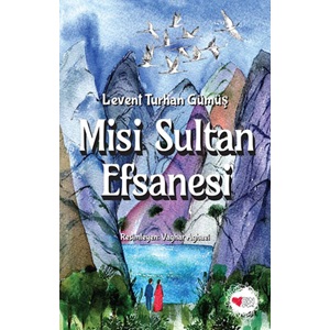 Misi Sultan Efsanesi