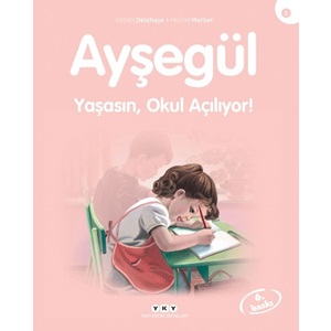 Ayşegül Serisi 02 Yaşasın Okul Açılıyor