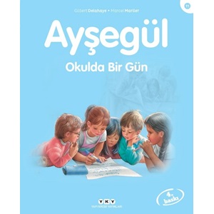 Ayşegül Serisi 11 Okulda Bir Gün