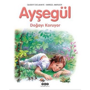 Ayşegül Serisi 16 Doğayı Koruyor