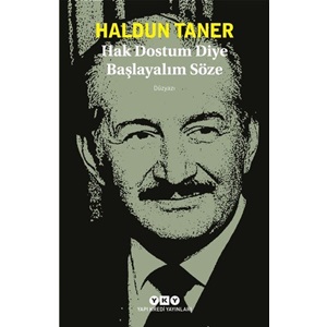 Hak Dostum Diye Başlayalım Söze