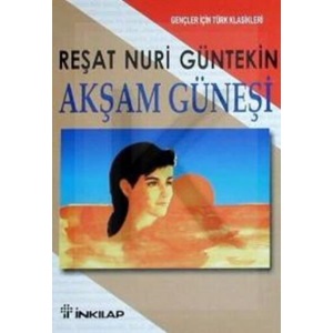 Akşam Güneşi - Gençler İçin