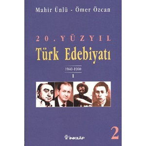 20. Yüzyıl Türk Edebiyatı 2 1940 1960 I. Bölüm