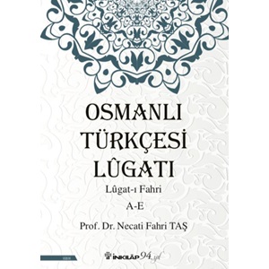 Osmalı Türkçesi Lügatı Lügatı Fahri A-E