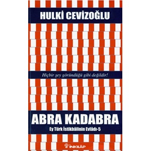 Abra Kadabra Ey Türk İstikbalinin Evladı 5