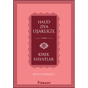 Kırık Hayatlar - Bütün Eserleri 3