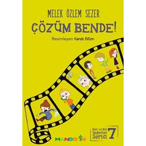 Ben ve Biz Değerler Serisi 7 - Çözüm Bende