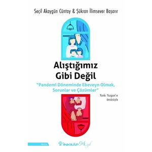 Alıştığımız Gibi Değil