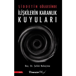 Şiddetin Gölgesinde İlişkilerin Karanlık Kuyuları