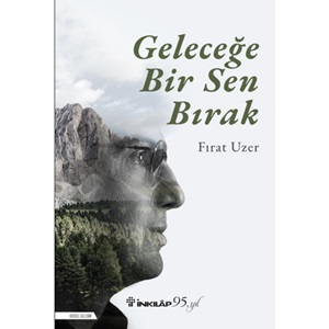 Geleceğe Bir Sen Bırak