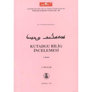 KUTADGU BİLİG İNCELEMESİ