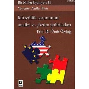 KÜRTÇÜLÜK SORUNUN ANALİZ VE ÇÖZÜM POLİTİKALA