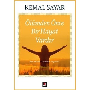 Ölümden Önce Bir Hayat Vardır