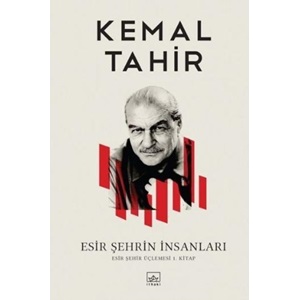 Esir Şehrin İnsanları Esir Şehir Üçlemesi 1.Kitap