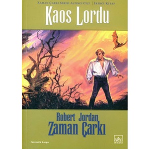 Zaman Çarkı Serisi 6. Cilt 2. Kitap Kaos Lordu