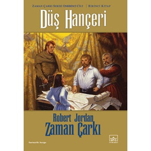 Zaman Çarkı 11 Düş Hançeri 1. Kitap