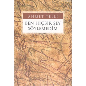 Ben Hiçbir Şey Söylemedim