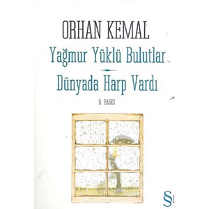 Yağmur Yüklü Bulutlar - Dünyada Harp Vardı