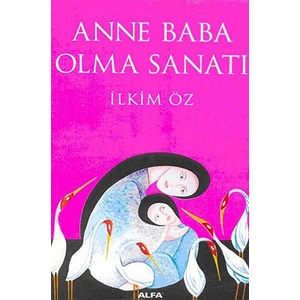 Anne Baba Olma Sanatı