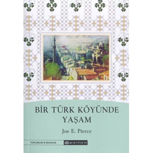 Bir Türk Köyünde Yaşam