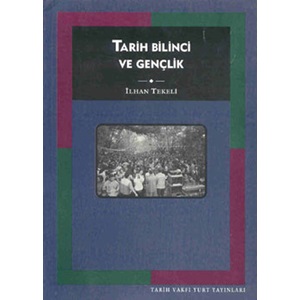 Tarih Bilinci ve Gençlik