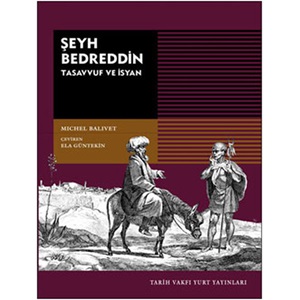 Şeyh Bedreddin Tasavvuf ve İsyan