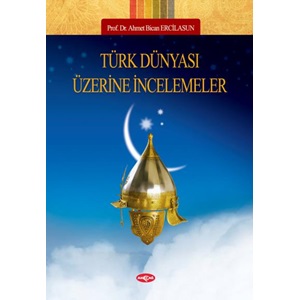 Türk Dünyası Üzerine İncelemeler