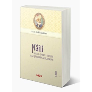 Na'ili Hayatı, Sanatı, Eserleri