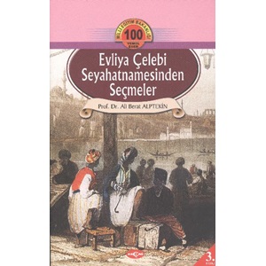 Evliya Çelebi Seyahatnamesinden Seçmeler