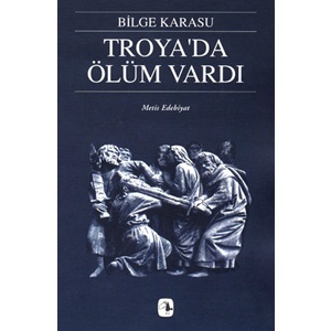 Troyada Ölüm Vardı