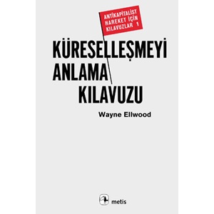 Küreselleşmeyi Anlama Kılavuzu