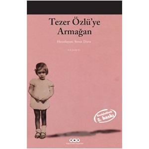 Tezer Özlü'ye Armağan