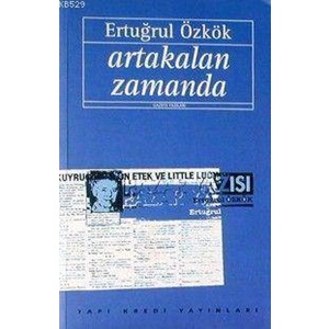 ARTAKALAN ZAMANDA