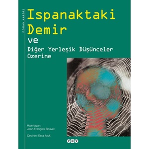 Ispanaktaki Demir ve Diğer Yerleşik Düşünceler Üzerine Ciltli