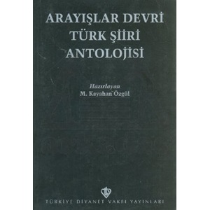 Arayışlar Devri Türk Şiiri Antolojisi