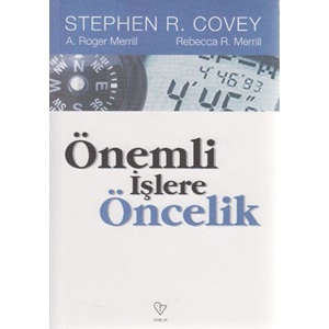 Önemli İşlere Öncelik