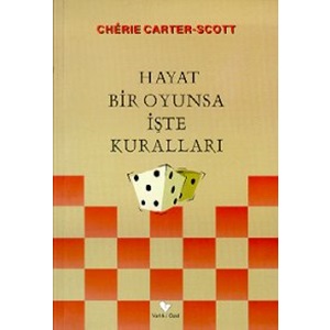 Hayat Bir Oyunsa İşte Kuralları