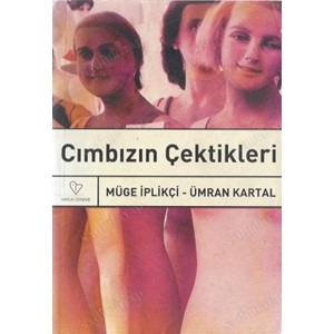 Cımbızın Çektikleri