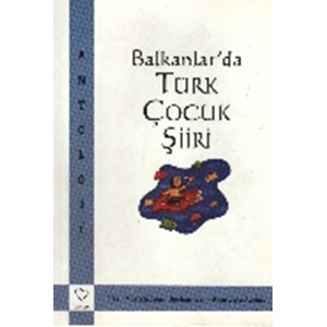 Balkanlarda Türk Çocuk Şiiri