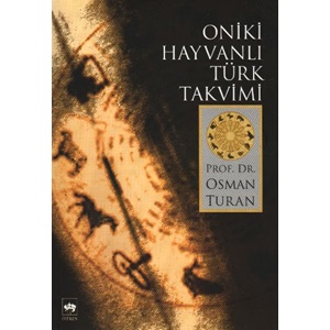 Oniki Hayvanlı Türk Takvimi