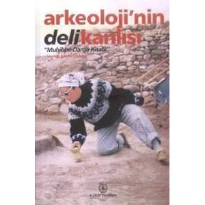 Arkeolojinin Delikanlısı