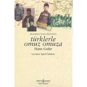 Anadolu'dan Filistin'e Türklerle Omuz Omuza