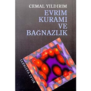 EVRİM KURAMI VE BAĞNAZLIK