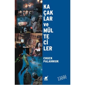 Kaçaklar ve Mülteciler