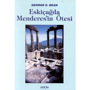 ESKİÇAĞDA MENDERESİN ÖTESİ