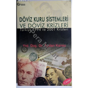 DÖVİZ KURU SİSTEMLERİ VE DÖVİZ KRİZLERİ