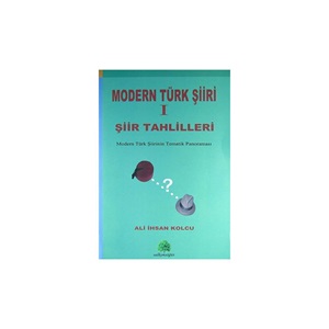 MODERN TÜRK ŞİİRİ 1 ŞİİR TAHLİLLERİ