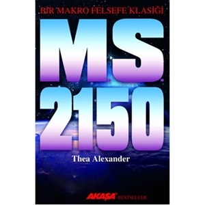 M. S. 2150 - Bir Makro Felsefe Klasiği