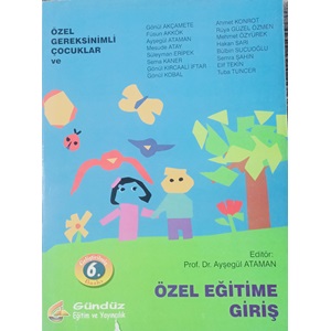 Özel Gereksinimli Çocuklar ve Özel Eğitime Giriş