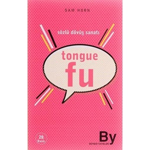 Tongue Fu - Sözlü Dövüş Sanatı